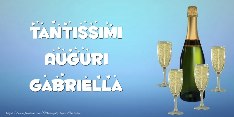  Cartoline di auguri -  Tantissimi Auguri Gabriella champagne