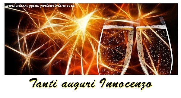  Cartoline di auguri - Champagne | Tanti auguri Innocenzo