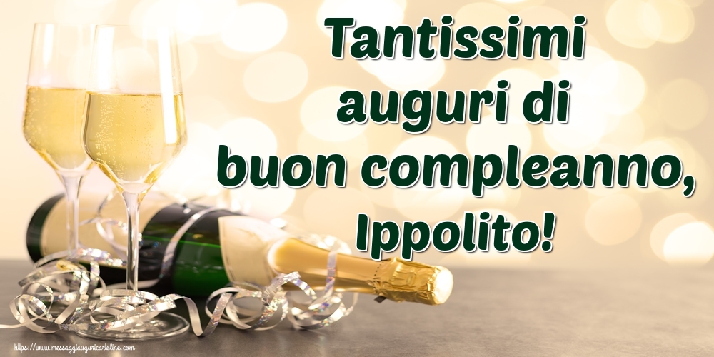  Cartoline di auguri - Champagne | Tantissimi auguri di buon compleanno, Ippolito!