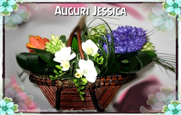  Cartoline di auguri - Fiori & Mazzo Di Fiori | Auguri Jessica
