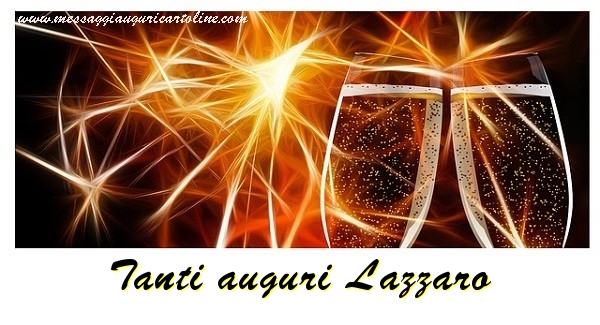  Cartoline di auguri - Champagne | Tanti auguri Lazzaro