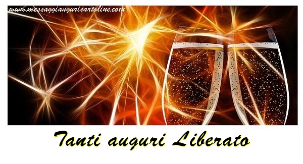  Cartoline di auguri - Champagne | Tanti auguri Liberato