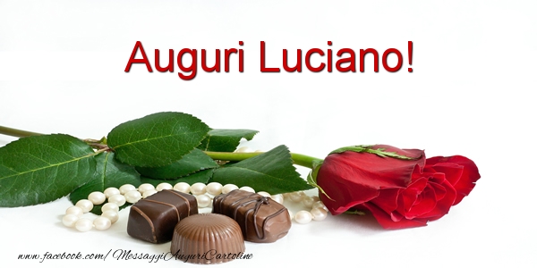  Cartoline di auguri - Rose | Auguri Luciano!