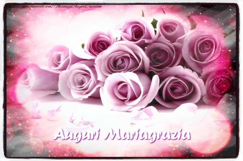  Cartoline di auguri - Mazzo Di Fiori & Rose | Auguri Mariagrazia