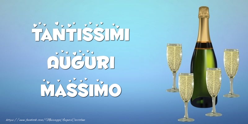  Cartoline di auguri -  Tantissimi Auguri Massimo champagne