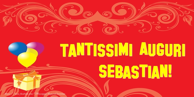 Cartoline di auguri - Tantissimi Auguri Sebastian!