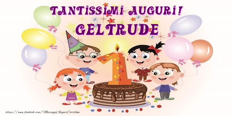 Cartoline per bambini - Tantissimi Auguri! Geltrude