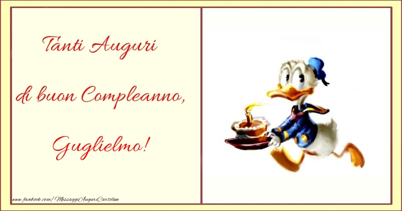 Cartoline per bambini - Tanti Auguri di buon Compleanno, Guglielmo