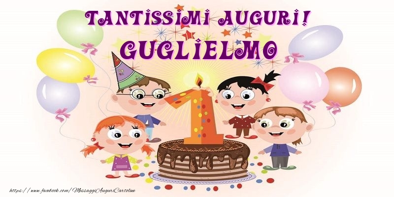 Cartoline per bambini - Tantissimi Auguri! Guglielmo