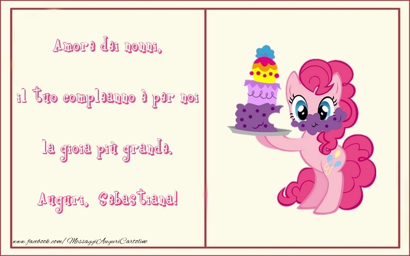  Cartoline per bambini - Animazione & Torta | Amore dei nonni, il tuo compleanno è per noi la gioia più grande. Sebastiana