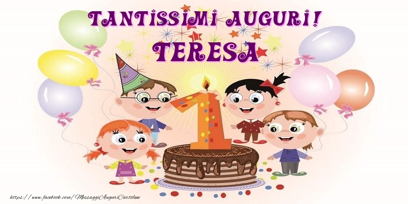  Cartoline per bambini - Animazione & Palloncini & Torta | Tantissimi Auguri! Teresa