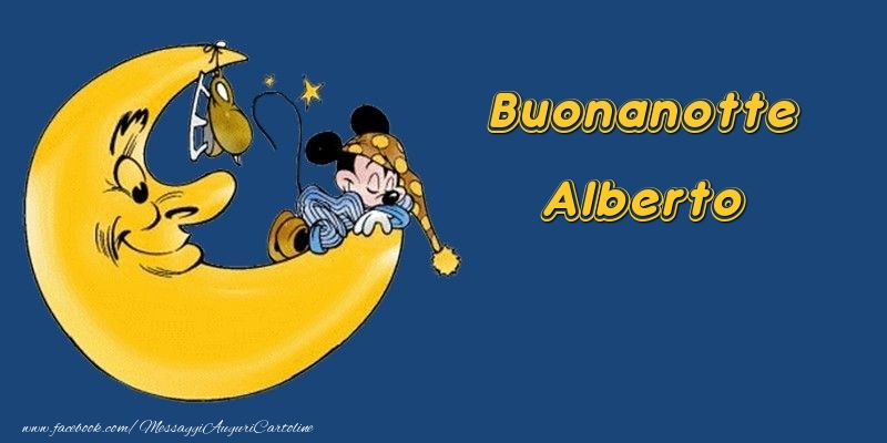 Cartoline di buonanotte - Buonanotte Alberto