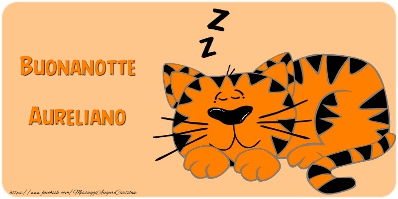 Cartoline di buonanotte - Buonanotte Aureliano