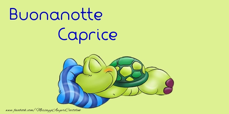 Cartoline di buonanotte - Buonanotte Caprice