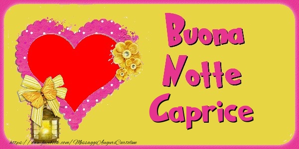 Cartoline di buonanotte - Buona Notte Caprice