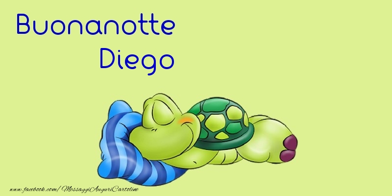 Cartoline di buonanotte - Buonanotte Diego