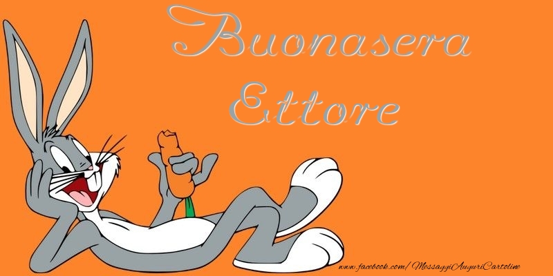 Cartoline di buonasera - Buonasera Ettore