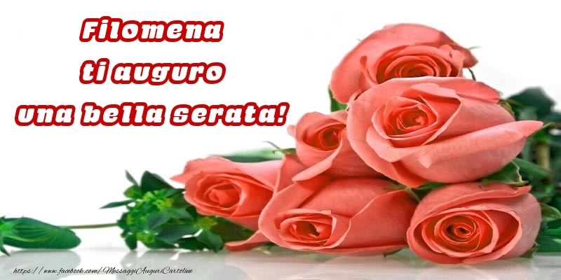 Cartoline di buonasera -  Rose per Filomena ti auguro una bella serata!