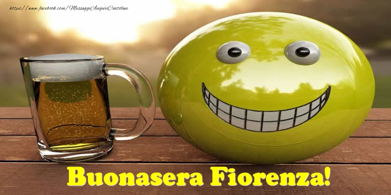 Cartoline di buonasera - Buonasera Fiorenza!