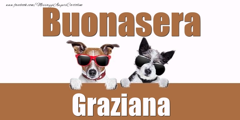 Cartoline di buonasera - Buonasera Graziana