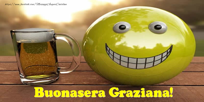 Cartoline di buonasera - Buonasera Graziana!