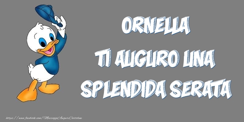 Cartoline di buonasera - Ornella ti auguro una splendida serata