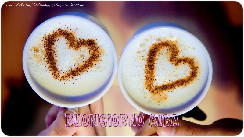  Cartoline di buongiorno - Caffè & Cuore | Buongiorno Alba