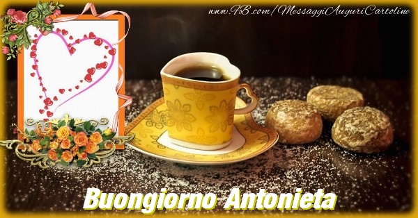  Cartoline di buongiorno - Caffè & Fiori & 1 Foto & Cornice Foto | Buongiorno Antonieta