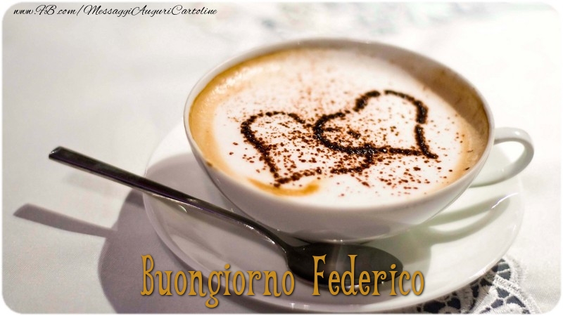  Cartoline di buongiorno - Caffè & 1 Foto & Cornice Foto | Buongiorno Federico
