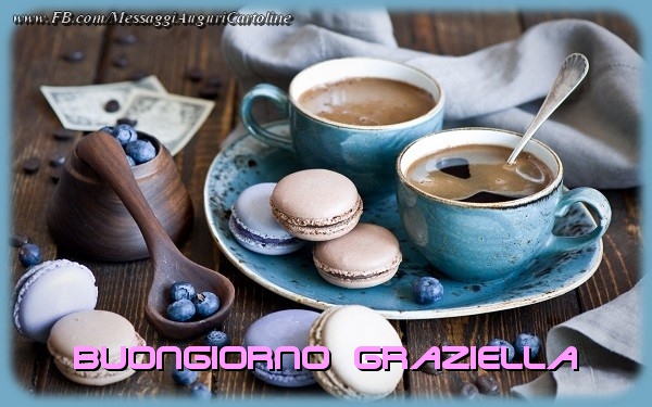  Cartoline di buongiorno - Caffè | Buongiorno Graziella
