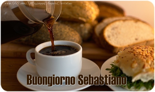  Cartoline di buongiorno - Caffè | Buongiorno Sebastiano