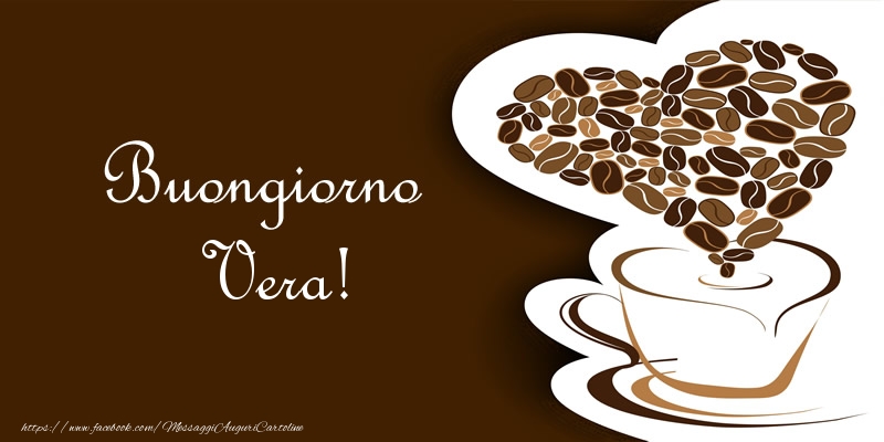  Cartoline di buongiorno - Caffè & Cuore | Buongiorno Vera!