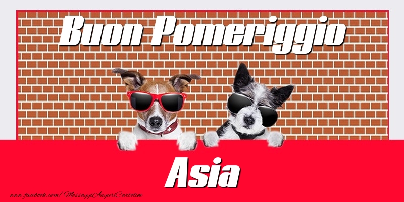 Cartoline di buon pomeriggio - Buon Pomeriggio Asia