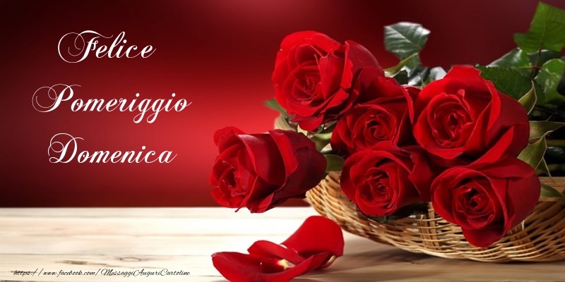 Cartoline di buon pomeriggio - Felice Pomeriggio Domenica