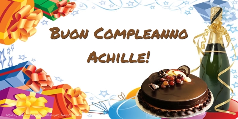  Cartoline di compleanno - Champagne & Regalo & Torta | Buon Compleanno Achille!