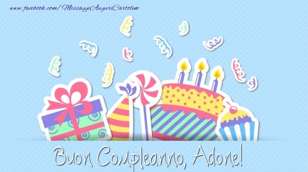  Cartoline di compleanno - Regalo & Torta | Buon Compleanno, Adone!