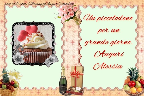  Cartoline di compleanno - Champagne & Fiori & Mazzo Di Fiori & 1 Foto & Cornice Foto | Un piccolodono  per un  grande giorno.  Auguri Alessia