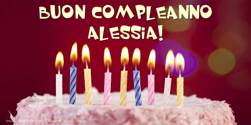  Cartoline di compleanno -  Torta - Buon compleanno, Alessia!