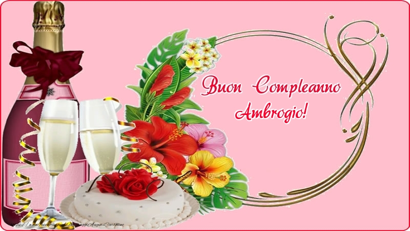  Cartoline di compleanno - Champagne | Buon Compleanno Ambrogio!