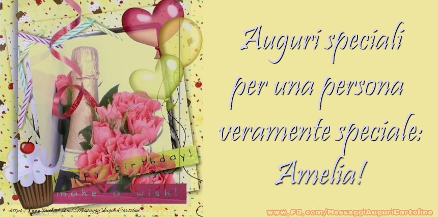 Cartoline di compleanno - Champagne & Cuore & Fiori & Palloncini | Auguri speciali per una persona  veramente speciale: Amelia