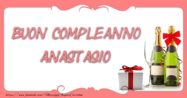  Cartoline di compleanno - Champagne & Regalo | Buon compleanno Anastasio