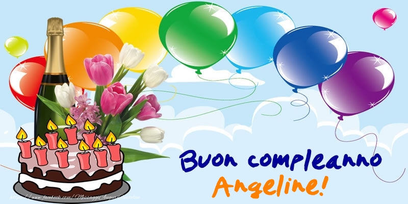Cartoline di compleanno - Champagne & Palloncini & Torta | Buon Compleanno Angeline!