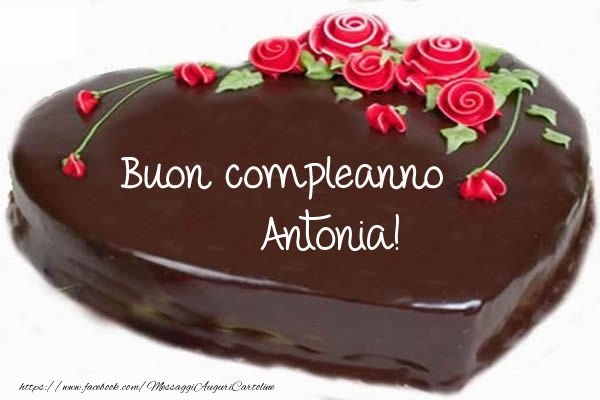  Cartoline di compleanno - Torta | Buon compleanno Antonia!