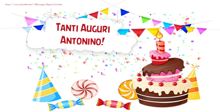  Cartoline di compleanno - Torta | Tanti Auguri Antonino!