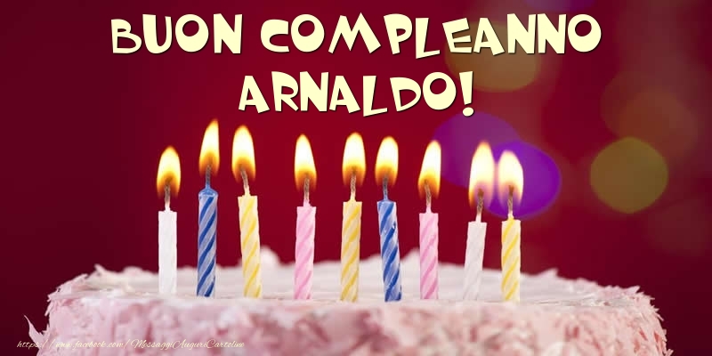 Compleanno Torta - Buon compleanno, Arnaldo!