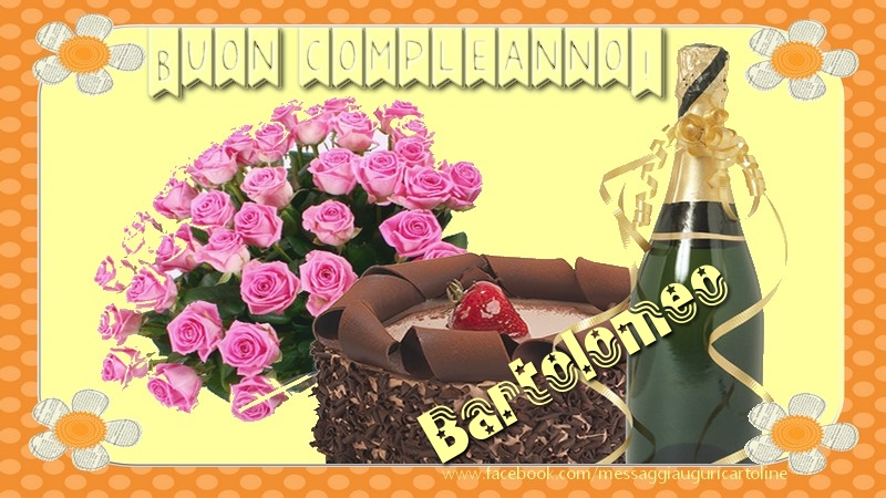  Cartoline di compleanno - Champagne & Mazzo Di Fiori & Rose | Buon compleanno Bartolomeo