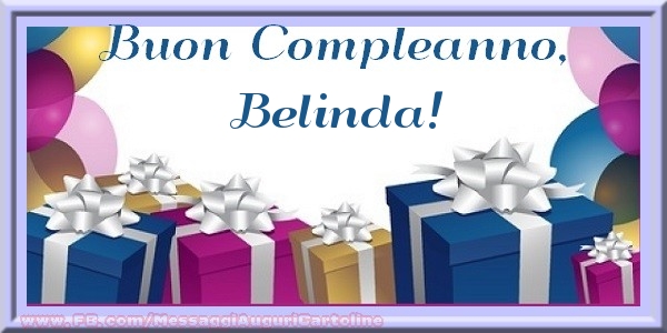 Cartoline di compleanno - Regalo | Buon compleanno, Belinda!