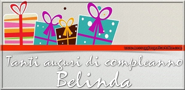 Cartoline di compleanno - Tanti auguri di Compleanno Belinda
