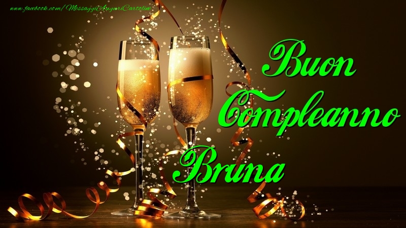  Cartoline di compleanno - Champagne | Buon Compleanno Bruna