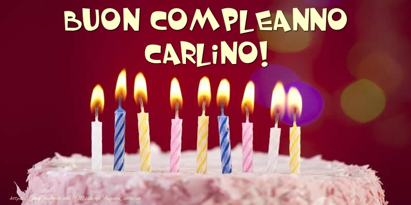 Cartoline di compleanno -  Torta - Buon compleanno, Carlino!